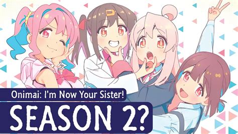 is onimai getting a season 2|Season 2 release date. : r/OniichanOshimai